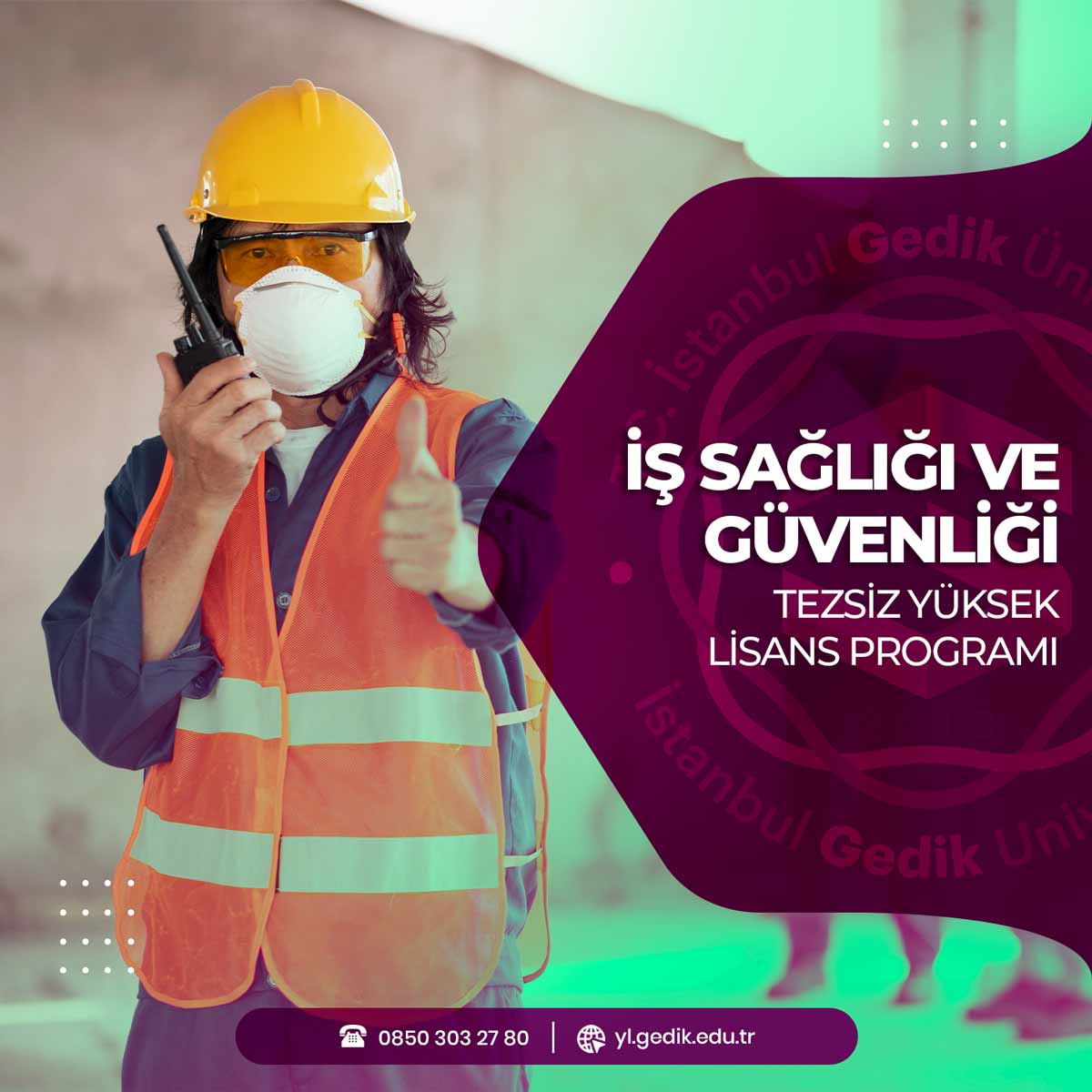 İş Sağlığı ve Güvenliği Tezsiz Yüksek Lisans Programı